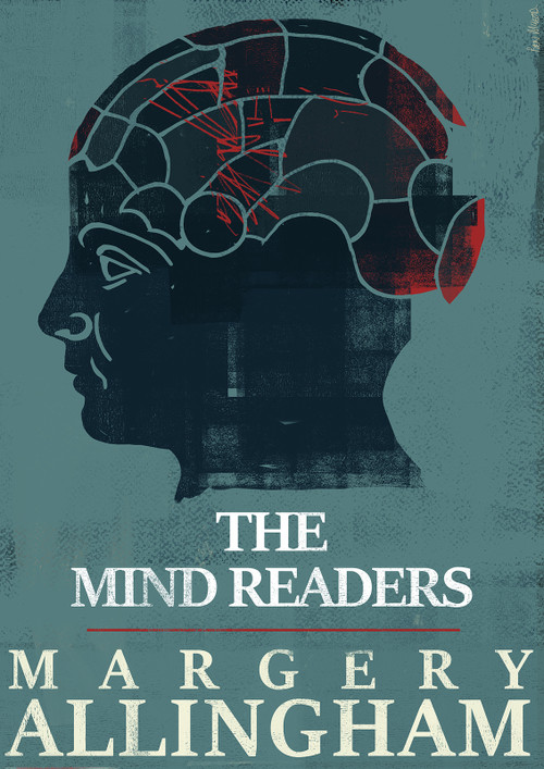 The Mind Readers by Margery Allingham, 9781504091930