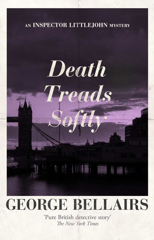 Death Treads Softly by George Bellairs, 9781504092524