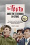 The Truth About the '37 Oshawa GM Strike (They Made Cars and They Made Plans: Reds & an International Rank and File Unionized GM) by Tony Leah, 9781771863650