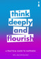 A Practical Guide to Happiness (Think Deeply and Flourish) by Will Buckingham, 9781785783241