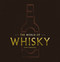 The World of Whisky (The New Traditions) by Felipe Schrieberg, 9781400340934
