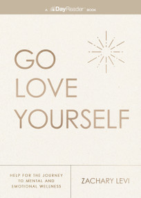 Go Love Yourself by Zachary Levi, 9781400346219