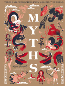 Myths (Tales and Characters from Around the World) by Manon Bucciarelli, 9781400347513