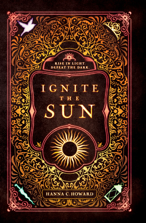 Ignite the Sun - 9780310769743 by Hanna  Howard, 9780310769743