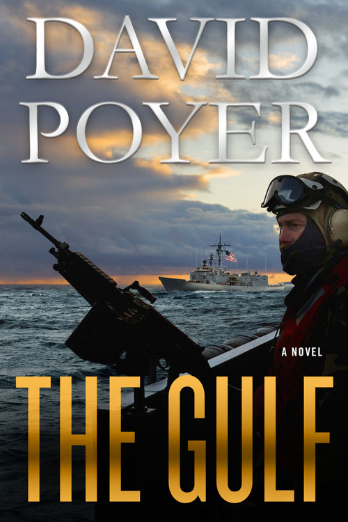 The Gulf (A Dan Lenson Novel) by David Poyer, 9781250194251
