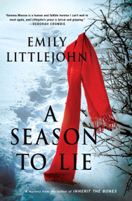 A Season to Lie (A Detective Gemma Monroe Mystery) by Emily Littlejohn, 9781250232052