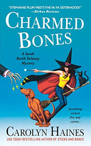 Charmed Bones (A Sarah Booth Delaney Mystery) by Carolyn Haines, 9781250906533