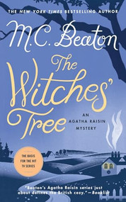The Witches' Tree (An Agatha Raisin Mystery) by M. C. Beaton, 9781250290014