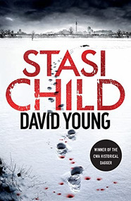 Stasi Child (A Karin Müller Thriller) by David Young, 9781250909923
