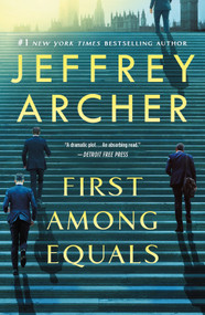 First Among Equals by Jeffrey Archer, 9781250101990