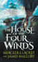 The House of the Four Winds by Mercedes Lackey, James Mallory, 9781250878069