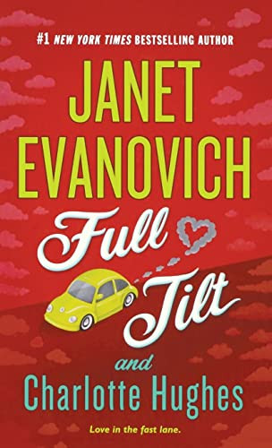 Full Tilt (A Novel) by Janet Evanovich, Charlotte Hughes, 9781250230492