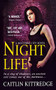 Night Life by Caitlin Kittredge, 9781250126269