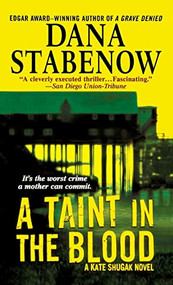 A Taint in the Blood (A Kate Shugak Novel) by Dana Stabenow, 9781250231826
