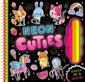 Neon Cuties (Scratch Art & Coloring) by IglooBooks, Millicent  Venton, 9781837955459