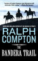 The Bandera Trail (The Trail Drive, Book 4) by Ralph Compton, 9781250906526