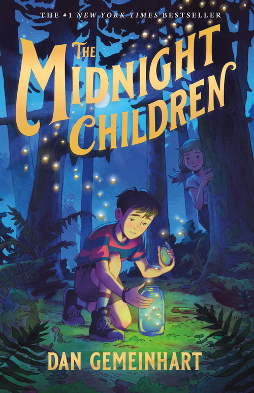 The Midnight Children - 9781250362650 by Dan Gemeinhart, 9781250362650