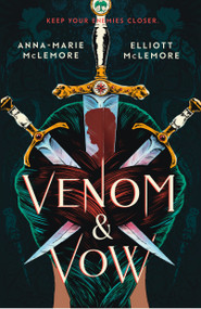 Venom & Vow - 9781250822215 by Anna-Marie McLemore, Elliott McLemore, 9781250822215