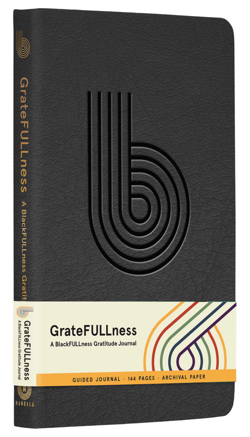 GrateFULLness (A BlackFULLness Gratitude Journal) by Sonia Raye Russell, David L.  Walker, 9798887621173