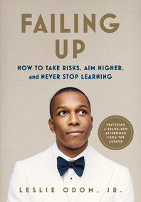 Failing Up (How to Take Risks, Aim Higher, and Never Stop Learning) - 9781250362636 by Leslie Odom, Jr., 9781250362636