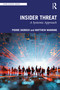 Insider Threat (A Systemic Approach) by Pierre Skorich, Matthew Manning, 9780367519216