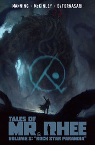 Tales of Mr. Rhee Vol. 5 (Rockstar Paranoia) by Dirk Manning, 9798888760017