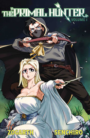 The Primal Hunter (Light Novel) Vol. 1 by Zogarth, Senchiro, Adam Cahoon, 9781638492337