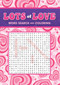 Lots of Love Word Search and Coloring by Editors of Thunder Bay Press, 9781667209104