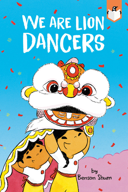 We Are Lion Dancers - 9780593658864 by Benson Shum, Benson Shum, 9780593658864