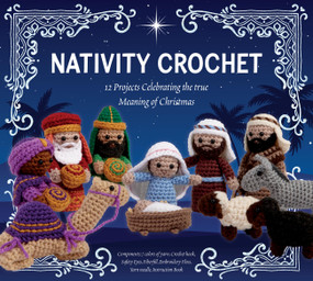 Nativity Crochet Kit by Editors of Chartwell Books, 9780785845621
