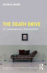 The Death Drive (A Contemporary Introduction) by Rossella Valdrè, 9781032687414