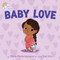 Baby Love - 9781546007913 by Maria Marianayagam, Kat Uno, 9781546007913