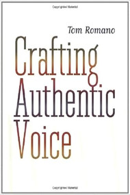 Crafting Authentic Voice by Tom Romano, 9780325005973