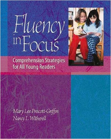 Fluency in Focus (Comprehension Strategies for All Young Readers) by Mary Lee Prescott Griffin, Nancy L Witherell, 9780325006222