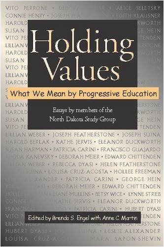 Holding Values (What We Mean by Progressive Education) by Brenda S. Engel, Anne C. Martin, 9780325007243