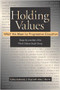 Holding Values (What We Mean by Progressive Education) by Brenda S. Engel, Anne C. Martin, 9780325007243