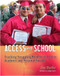 Accessing School (Teaching Struggling Readers to Achieve Academic and Personal Success) by Jim Burke, Kylene Beers, 9780325007373