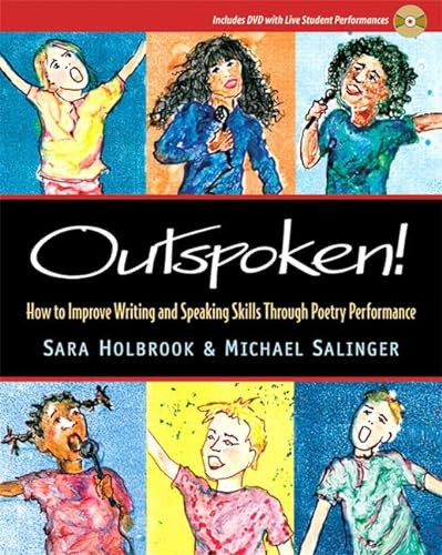 Outspoken! (How to Improve Writing and Speaking Skills Through Poetry Performance) by Sara Holbrook, Michael Salinger, 9780325009650