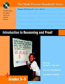 Introduction to Reasoning and Proof, Grades 3-5 by Susan O'Connell, Karren Schultz-Ferrell, Josepha Robles, Brenda Hammond, 9780325010335