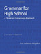 Grammar for High School (A Sentence-Composing Approach---A Student Worktext) by Donald Killgallon, Jenny Killgallon, 9780325010465