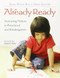 Already Ready (Nurturing Writers in Preschool and Kindergarten) by Katie Wood Ray, Matt Glover, 9780325010731