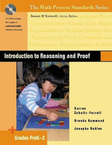 Introduction to Reasoning and Proof, Grades PreK-2 by Susan O'Connell, Karren Schultz-Ferrell, Josepha Robles, Brenda Hammond, 9780325011158