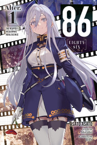 86--EIGHTY-SIX Alter.1 (light novel) (The Reaper's Occasional Adolescence) by Asato Asato, Shirabii, Roman Lempert, 9781975392703