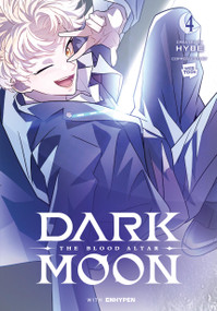 DARK MOON: THE BLOOD ALTAR, Vol. 4 (comic) by HYBE, ENHYPEN, Chana Conley, 9798400900747
