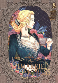 The Remarried Empress, Vol. 8 by Alphatart, SUMPUL, HereLee, Shirley Chen, 9798400901812