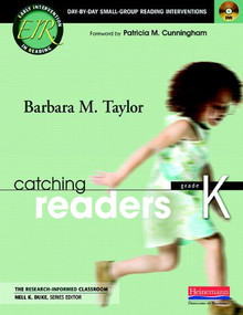 Catching Readers, Grade K (Day-by-Day Small-Group Reading Interventions) by Nell K Duke, Barbara M Taylor, 9780325028873