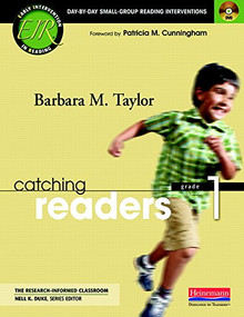 Catching Readers, Grade 1 (Day-by-Day Small-Group Reading Interventions) by Nell K Duke, Barbara M Taylor, 9780325028880