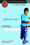 Catching Readers, Grade 2 (Day-by-Day Small-Group Reading Interventions) by Nell K Duke, Barbara M Taylor, 9780325028897