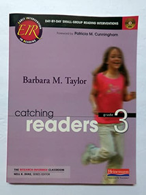 Catching Readers, Grade 3 (Day-by-Day Small-Group Reading Interventions) by Nell K Duke, Barbara M Taylor, 9780325028903