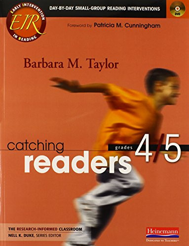 Catching Readers, Grades 4/5 (Day-by-Day Small-Group Reading Interventions) by Nell K Duke, Barbara M Taylor, 9780325028910
